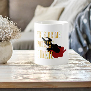 Caneca De Café True Crime Podcast Junkie 