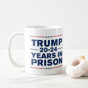 Caneca De Café Trump 2024 Anos Na Prisão O Bloqueou Anti-Trump