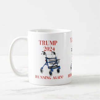 Caneca De Café Trump 2024 Correndo Novamente? Coffee Mug