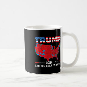 Caneca De Café Trump 2024 Pode Nos Ouvir Agora Mapa De 2024?