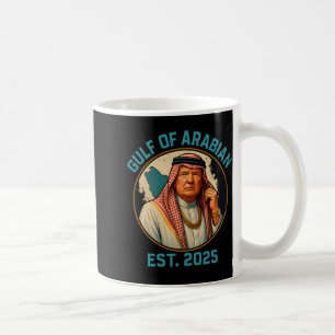 Caneca De Café Trump Arabian Golfo 2025 Funny Trump Golfo Da Aráb
