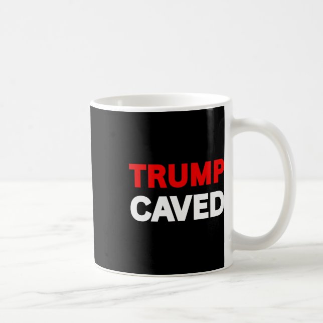 Caneca De Café Trump Cedeu Tarifas Guerras Comerciais Engraçado S (Direita)