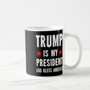 Caneca De Café Trump É Meu Presidente Deus Abençoe a América