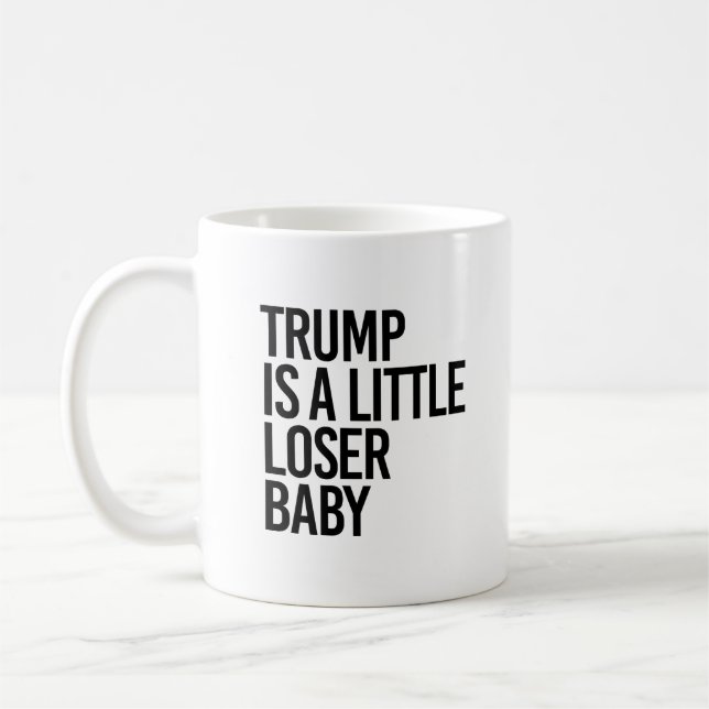 Caneca De Café Trump é um bebê um pouco perdedor (Esquerda)