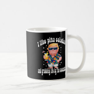 Caneca De Café Trump I Love Pina Coladas Funny Beach Party