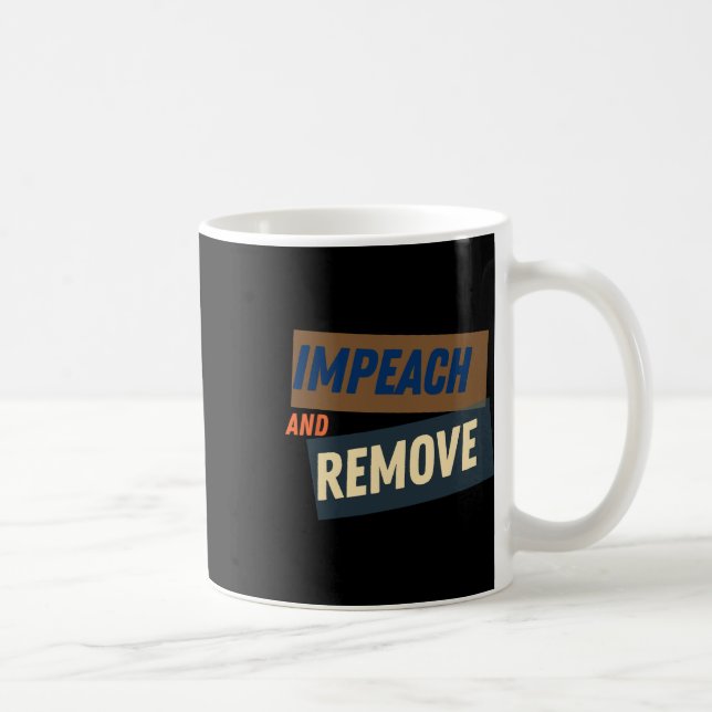 Caneca De Café Trump - Impugnar e Remover  (Direita)