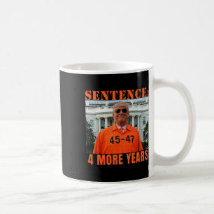 Caneca De Café Trump Mais 4 Anos Sentença 45 47 Casa Branca Dadd