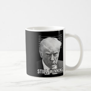 Caneca De Café Trump Mug Shot - Camisa Ainda vencedora