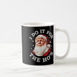 Caneca De Café Trump Natal Papai Noel Eu Faço Por causa das Hos C