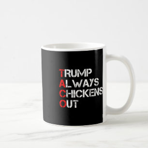 Caneca De Café Trump Sempre Desiste Taco Troca Meme Divertido 3