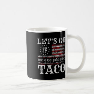Caneca De Café Trump Sempre Desiste Vamos Lá Taco Meme Divertido