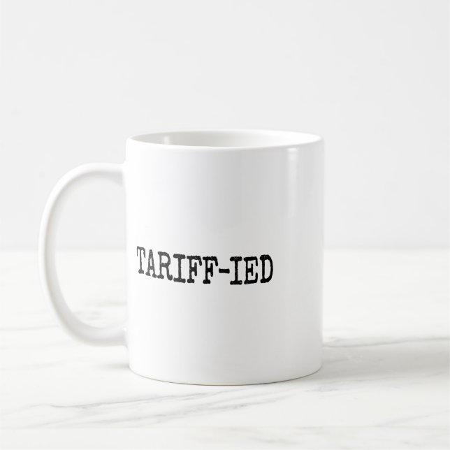 Caneca De Café Trump Tarifa-ado Anti Tarifa Aterrorizado 1 (Esquerda)
