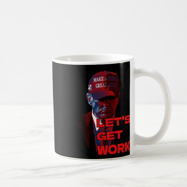 Caneca De Café Trump Vamos Trabalhar (Direita)