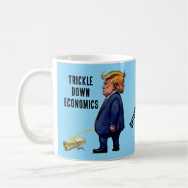 Caneca De Café Trump's Trickle Down Economics