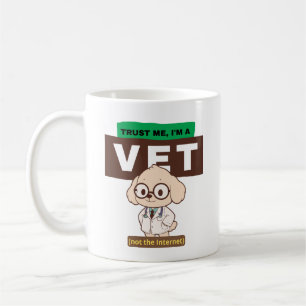 Caneca De Café Trust Me, I’m a Vet (Not the Internet)–Vet Design