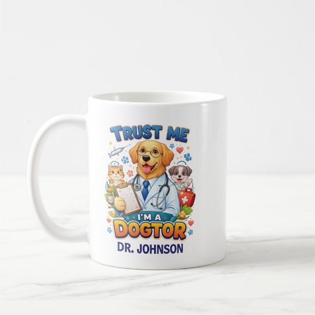 Caneca De Café Trust Me I'm A Dogtor | Funny Veterinarian  (Esquerda)