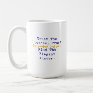 Caneca De Café Trust Process Numbers Elegant Answer Math