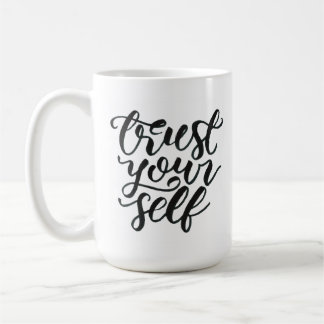 Caneca De Café Trust yourself mug