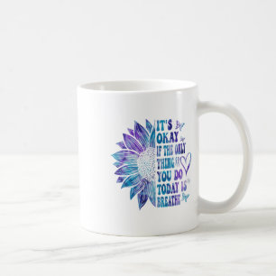 Caneca De Café Tudo Bem Se A Única Coisa Que Você Faz Hoje É Resp