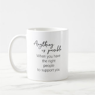 Caneca De Café Tudo É Possível Com O Suporte Certo