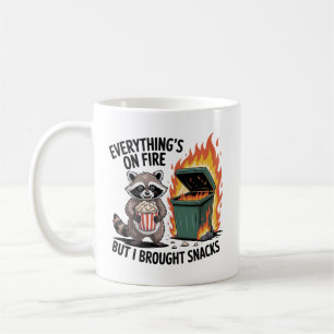 Caneca De Café Tudo Está em Chamas Mas Eu Trouxe Lanches Guaxinim