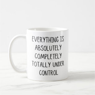 Caneca De Café tudo está totalmente sob controle 