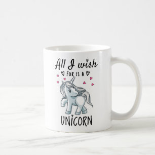 Caneca De Café Tudo o que desejo é um Unicórnio