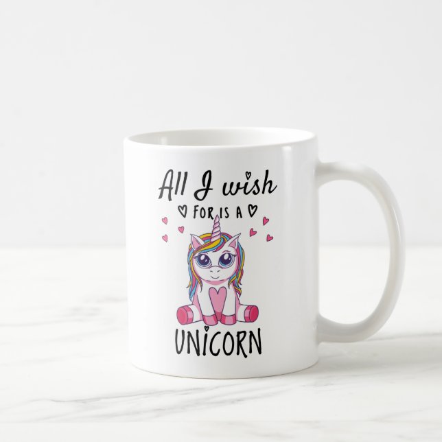 Caneca De Café Tudo o que desejo é um Unicórnio (Direita)