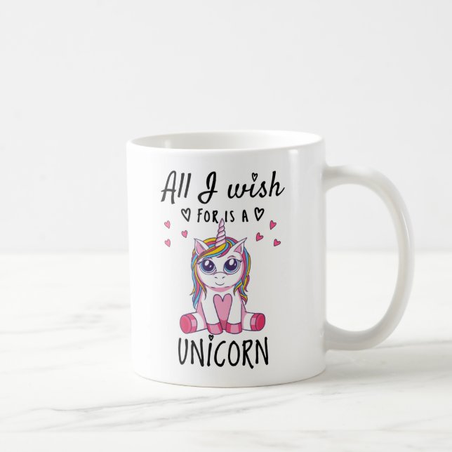 Caneca De Café Tudo o que desejo é um Unicórnio (Direita)