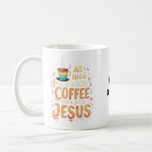 Caneca De Café Tudo o que eu preciso é um pouco de café e muito J