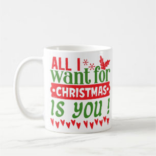 CANECA DE CAFÉ TUDO O QUE EU QUERO É O NATAL