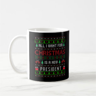 Caneca De Café Tudo o que eu quero para o Natal é um novo presid