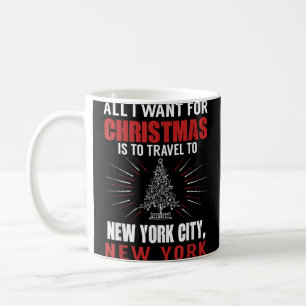 Caneca De Café Tudo o que eu quero para o Natal é viajar para a c