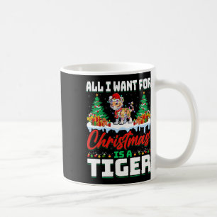 Caneca De Café Tudo O Que Quero Para O Natal É Um Tigre - Snow Xm