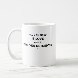 Caneca De Café Tudo o que Você Precisa é Amor e um Golden Retriev