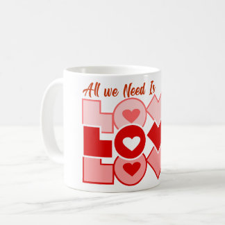 Caneca De Café Tudo que precisamos é tipografia do amor