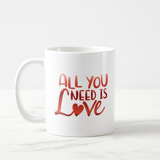Caneca De Café tudo que você precisa é amor (Esquerda)