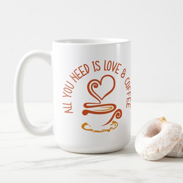 Caneca De Café Tudo Que Você Precisa É De Amor E Café (Com Donut)
