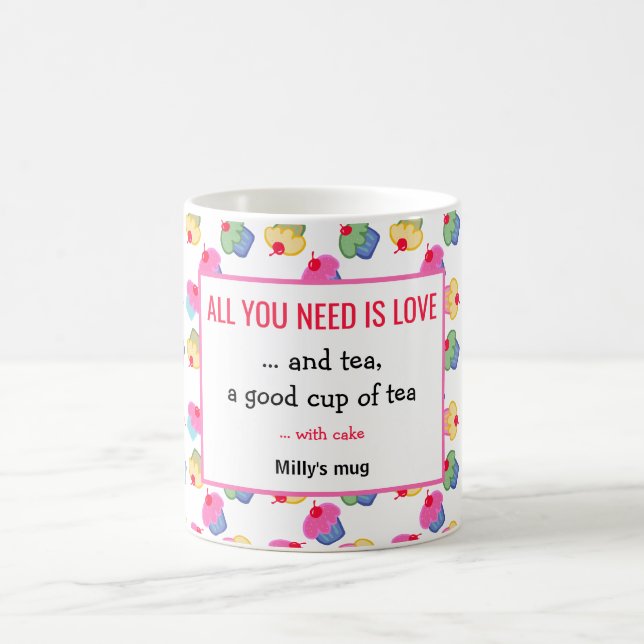 Caneca De Café Tudo que você precisa é de chá, bolo, engraçado pe (Centro)