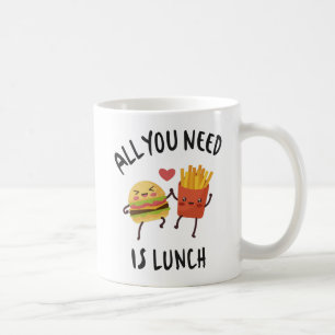 Caneca De Café Tudo que você precisa é do almoço