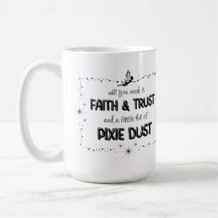 Caneca De Café Tudo que você precisa é FAITH & TRUST e um pouco d