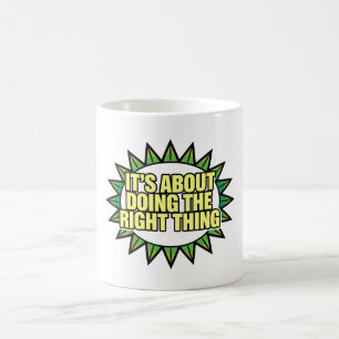 Caneca De Café Tudo se resume a fazer a coisa certa