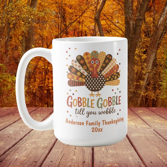 Caneca De Café Turca - Patchwork Gobble Till Wobble Ação De Graça (Turkey "Gobble Gobble till you wobble" Family Thanksgiving customizable mug)