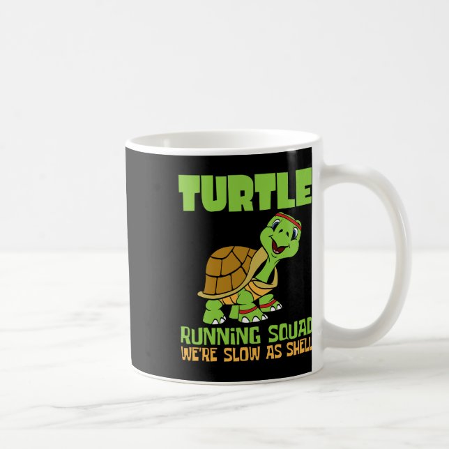Caneca De Café Turtle Running Squad Estamos Lentos Como o Inferno (Direita)