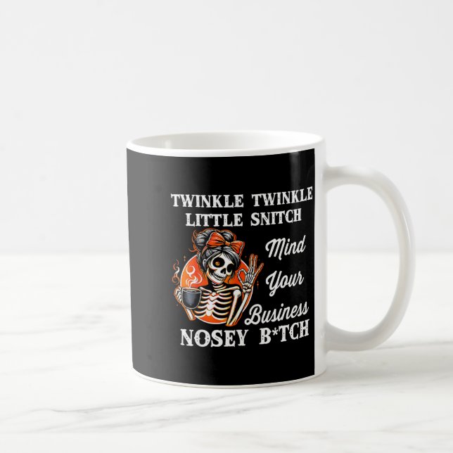 Caneca De Café Twinkle Twinkle Little Snitch Mind Your Business N (Direita)