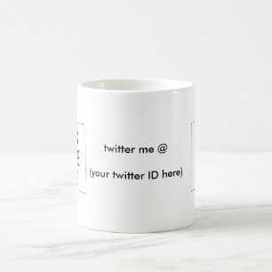 Caneca De Café twitter me @ (seu ID do twitter aqui) O MUSEUM