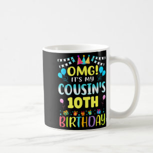 Caneca De Café Uau É O Aniversário De 10 Anos Do Meu Primo Doce 1