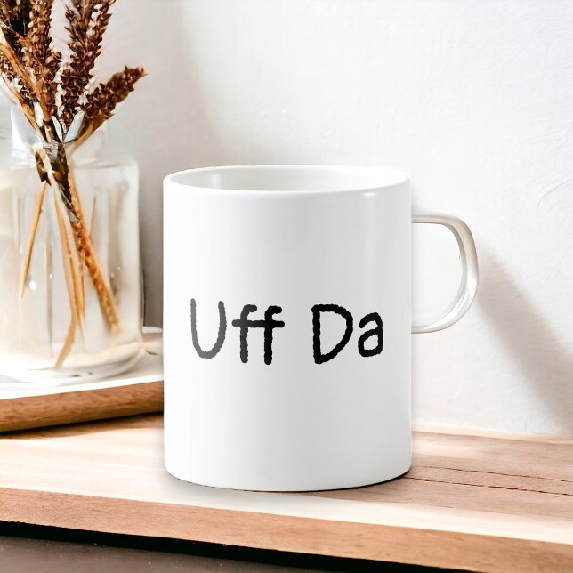 Caneca De Café Uff Da Coffee Mug (Some days Uff Da says it all!  Fun gift for anyone that you love.)