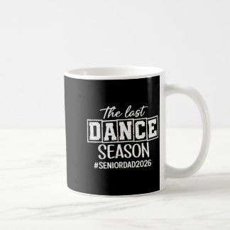 Caneca De Café Última dança da temporada de dança do pai sênior 2