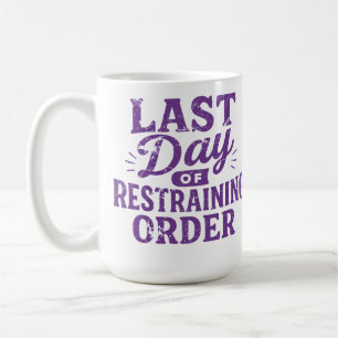Caneca De Café Último Dia de Ordem de Restrição Impressão Roxa